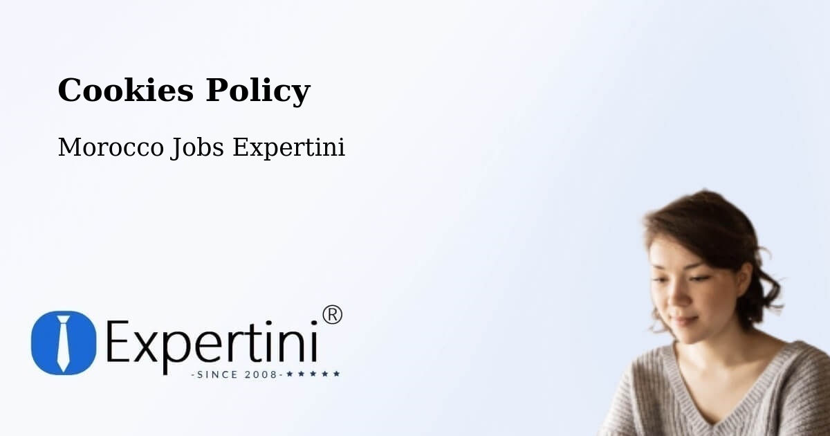 Cookie Policy – Taroudannt - Morocco Jobs Expertini